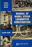 Manual of Model Steam Locomotive Construction