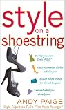 Style on a Shoestring : Develop Your Cents of Style and Look Like a Million without Spending a Fortune