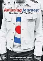 The Who : Amazing Journey - 2 Disc Collectors Edition [2007]
