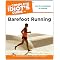 Barefoot Running, Living, and Learning