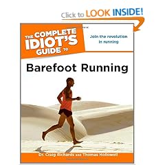 The Complete Idiot's Guide to Barefoot Running (Complete Idiot's Guides (Lifestyle Paperback))