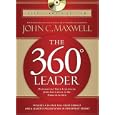 The 360 Degree Leader Deluxe Audio Edition: Developing Your Influence from Anywhere in the... by  John C. Maxwell
