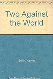 Two against the world
