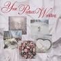 Your Perfect Wedding