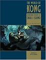 The World of Kong: A Natural History of Skull Island (King Kong)