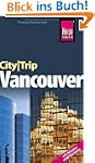 CityTrip Vancouver: Reisef�hrer mit F...