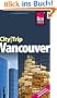 CityTrip Vancouver: Reisef�hrer mit Faltplan