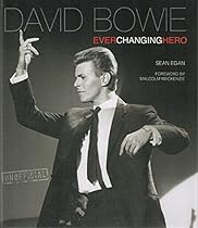 David Bowie: Ever Changing Hero (Rock Icons) David Bowie: Ever Changing Hero (Rock Icons)