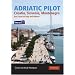 Adriatic Pilot: Croatia, Slovenia, Montenegro, East Coast of Italy, Albania