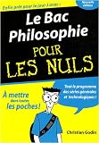 Le Bac philosophie pour les Nuls