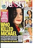 July 13, 2009, Michael Jackson, Charlie's Angels Farrah Fawcett, Girls Next Door Kendra Wilkinson Life & Style Magazine