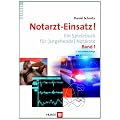 Notarzt-Einsatz!: Ein Spielebuch f�r (angehende) Not�rzte. Band 1
