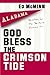 God Bless the Crimson Tide: Devotions for the Die-Hard Alabama Fan