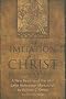 The Imitation of Christ by Thomas a Kempis: A New Reading of the 1441 Latin Autograph Manuscript