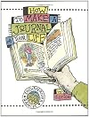 How to Make a Journal of Your Life
