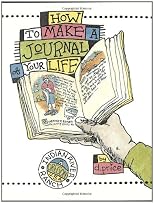 How to Make a Journal of Your Life