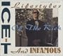 Lifestyles of the Rich & Infamous / The Tower