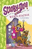Scooby-Doo and the Witch Doctor (Scooby-Doo Mysteries)