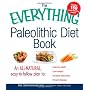 The Everything Paleolithic Diet Book: An All-Natur&hellip by Jodie Cohen