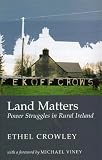 Land matters : power struggles in rural Ireland