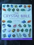 The crystal bible, By Judy Hall (paperback-2003)