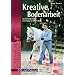 Kreative Bodenarbeit