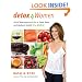 Detox for Women: An All New Approach for a Sleek Body and Radiant Health in 4 Weeks