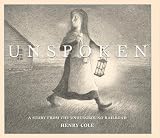 Unspoken: A Story From the Underground Railroad