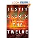 The Twelve (Book Two of The Passage Trilogy): A Novel