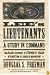 Lee's Lieutenants: A Study in Command