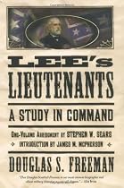 Lee's Lieutenants: A Study in Command