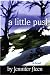 A Little Push