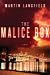 The Malice Box: A Thriller