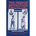 The French Revolution: Conflicting Interpretations
