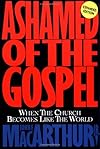 Ashamed of the Gospel