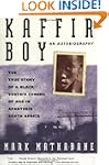 Kaffir Boy: The True Story Of A Black...