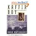 Kaffir Boy: The True Story Of A Black Youths Coming Of Age In Apartheid South Africa