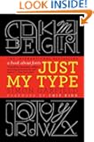 Just My Type: A Book About Fonts