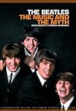 The Beatles : the music and the myth