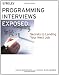Programming Interviews Exposed: Secrets to Landing Your Next Job