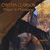 Cynthia Clawson Prayer And Plainsong