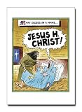 Jesus H Christ - Box of of 12 Humorous Cartoon Christmas Cards & Envelopes