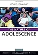 The Nature of Adolescence, 4th Edition (Adolescence and Society Series)