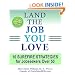 Land the Job You Love!: 10 Surefire Strategies for Jobseekers Over 50