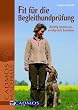 Image of Fit für die Begleithundprüfung: Richtig trainieren, erfolgreich bestehen