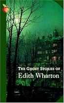 The Ghost Stories of Edith Wharton