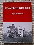 It ay 'ere our kid : lost buildings of Walsall