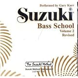 Suzuki Bass School, Volume 2 (Suzuki Method Core Materials)