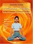 Atlas der Chakras: Der Weg zu Gesundheit und spirituellem Wachstum: Der Weg zu Gesundheit und spirituellem Wachstum. Selbstheilung. ... zu Edelsteinen, Mantras, Aroma�len, Farben