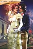 Ein k&ouml;stliches Spiel - Anne Gracie